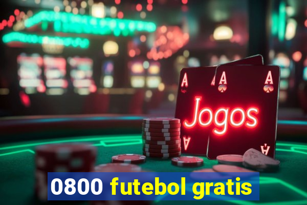 0800 futebol gratis